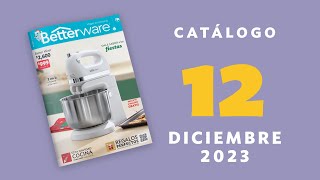 Catálogo Betterware Diciembre 2023 [upl. by Eerb]