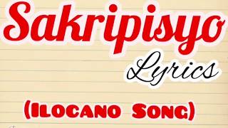 Sakripisyo Lyrics  ilocano song [upl. by Adihaj]