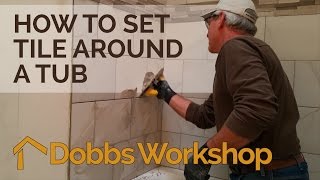 How to Set Tile Around a Tub  Bathroom Remodel [upl. by Marquet]