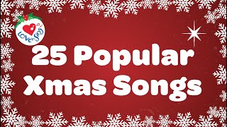 25 popular Xmas Songs with Lyrics to Sing Along [upl. by Jules157]