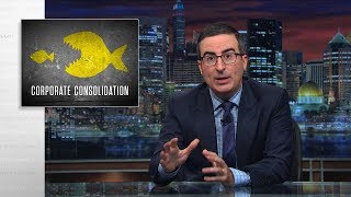 Corporate Consolidation Last Week Tonight with John Oliver HBO [upl. by Ocirema]