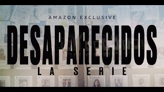 Desaparecidos  Tráiler Oficial  Amazon Prime Video [upl. by Siramay752]