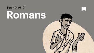 Book of Romans Summary A Complete Animated Overview Part 2 [upl. by Ennyrb]