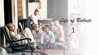 Life of Babuji Biography  1  Heartfulness  Meditation [upl. by Apple]