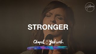 Stronger  Hillsong Worship [upl. by Krilov]