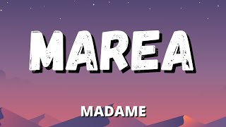 Madame  MAREA TestoLyrics [upl. by Ciaphus]