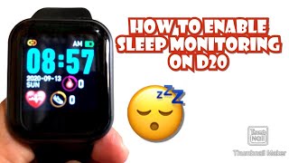 HOW TO ENABLE SLEEP MONITORING ON D20 SMARTWATCH  TUTORIAL  ENGLISH [upl. by Judsen938]