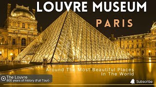 Inside the Louvre Museum  Full Tour of the Worlds Biggest Museum  Mona Lisa  Paris France 🇫🇷 [upl. by Evante]