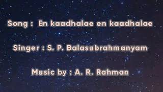 En Kadhale En Kadhale Male Song Lyrics [upl. by Hilda341]