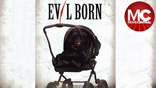 Evil Born  Full Movie [upl. by Cinderella]