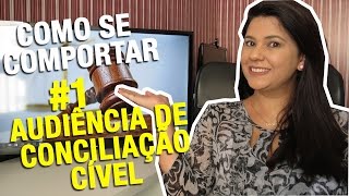 1 Audiência de Conciliação Cível [upl. by Beitris464]