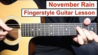 Guns N Roses  November Rain  Fingerstyle Guitar Lesson Tutorial How to play Fingerstyle [upl. by Cirillo693]