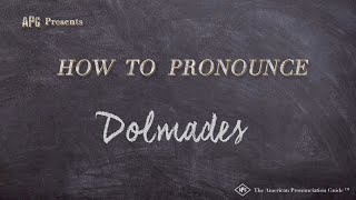 How to Pronounce Dolmades Real Life Examples [upl. by Osicran932]