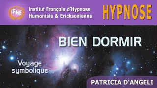 Hypnose pour BIEN DORMIR avec Patricia dAngeli [upl. by Esalb904]