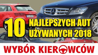 10 najlepszych samochodów używanych 2018  UŻYWANE [upl. by Flynn]