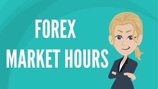 Forex market hours [upl. by Ebanreb392]