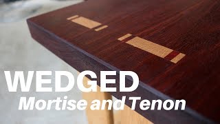 How To Make a WEDGED Through Mortise and Tenon  Woodworking [upl. by Kingsly4]