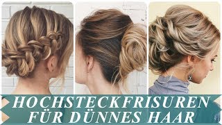 Unsere Top 20 einfache hochsteckfrisuren dünne haare [upl. by Nicolle]