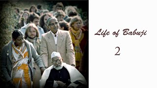 Life of Babuji Biography  2  Heartfulness  Meditation [upl. by Gabriellia980]