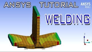 Tutorial Ansys Welding Step by Step [upl. by Anaeco]