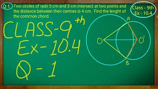 Class 9th  Ex  104 Q 1  Circles  CBSE NCERT [upl. by Atalanti]