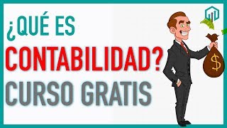 ¿Qué es la CONTABILIDAD  Curso básico para principiantes [upl. by Annoled]