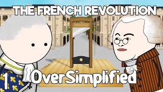 The French Revolution  OverSimplified Part 1 [upl. by Schuman]