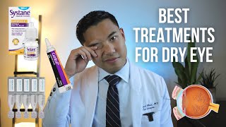 How to Treat Dry Eyes Top 7 BEST Dry Eye Treatments Explained by an MD [upl. by Hunfredo651]