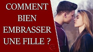 Comment BIEN embrasser une fille [upl. by Vivien466]