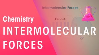 What Are Intermolecular Forces  Properties of Matter  Chemistry  FuseSchool [upl. by Assirec451]