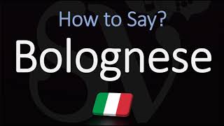 How to Pronounce Bolognese Sauce CORRECTLY English Italian Pronunciation [upl. by Behl100]