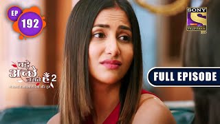 Confronting Priya  Bade Achhe Lagte Hain 2  Ep 192  Full Episode  24 May 2022 [upl. by Yeltnerb]