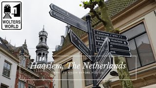 Haarlem What to know before you visit Haarlem The Netherlands [upl. by Mcgrody]