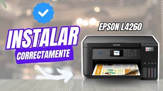 Como Instalar impresora EPSON L4260✅ [upl. by Honoria362]