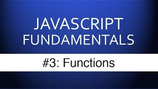 Javascript Tutorial For Beginners  3 Javascript Functions Tutorial [upl. by Stanhope]