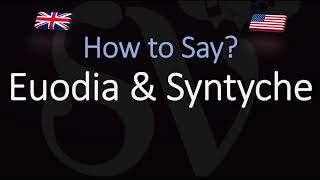 How to pronounce Euodia amp Syntyche CORRECTLY [upl. by Kiefer387]