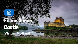 Virtual Scotland  Eilean Donan Castle [upl. by Whiffen197]