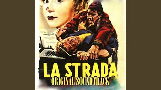 La strada From quotLa stradaquot Original Soundtrack [upl. by Hairacaz85]