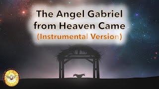 The Angel Gabriel Instrumental version [upl. by Lundin]