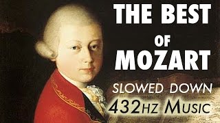 The Best Of Mozart  Slowed Down  432Hz  45 Hours [upl. by Nnylsaj316]