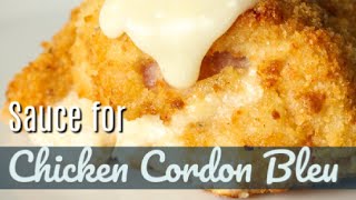 Chicken Cordon Bleu Sauce [upl. by Holms]