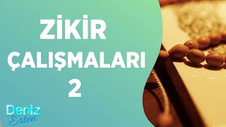 Deniz Erten İle Zikir Çalışmaları  2  Deniz Erten [upl. by Palgrave]