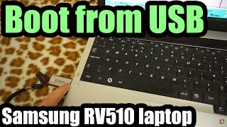 How to boot from USB Samsung RV510 laptop [upl. by Aicenet663]