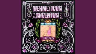 Hermeticum Argentum [upl. by Haram785]