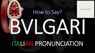 How to Pronounce Bvlgari CORRECTLY [upl. by Casie608]