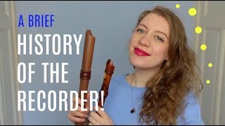 A brief HISTORY OF THE RECORDER  Team Recorder [upl. by Everick870]