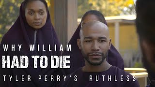 Tyler Perry’s Ruthless  Why William Had to Die  Season 2 Review and Recap Discussion [upl. by Xam]