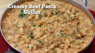 Creamy Beef Pasta Skillet  Delicious Ground Beef Recipe [upl. by Aselehc144]