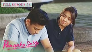 Full Episode 53  Pangako SaYo [upl. by Enicar]