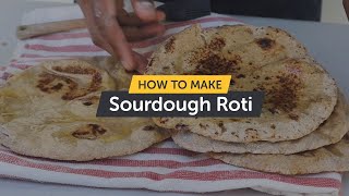 How To Make Sourdough Roti ft Artisan Bryan  Sourdough Series [upl. by Yramliw]